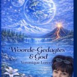 Woorde- Gedagtes & God